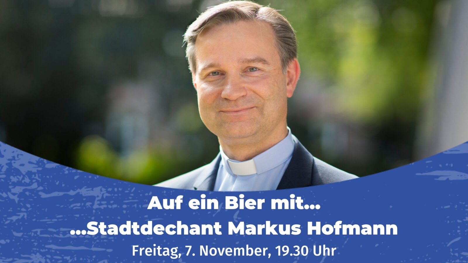 Auf ein Bier mit... Stadtdechant Markus Hofmann