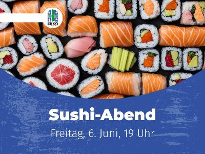 Sushi-Abend im EKKO