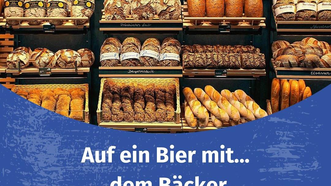 Auf ein Bier mit... dem Bäcker
