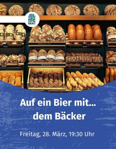 Auf ein Bier mit... dem Bäcker