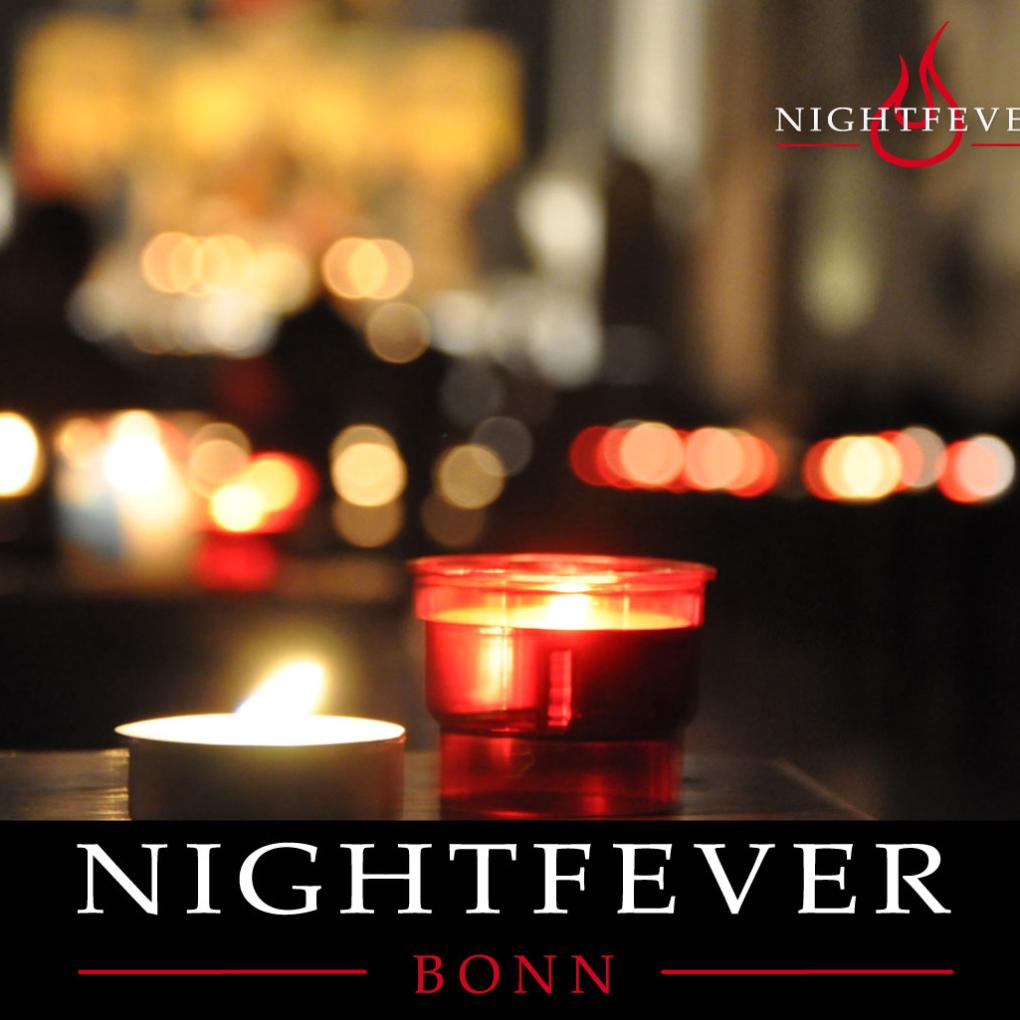 Nightfever Bonn